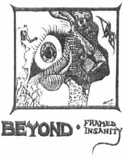 Beyond (CAN) : Framed Insanity